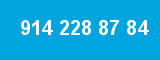 914 228 87 84